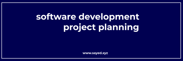 What is the software developing project planning